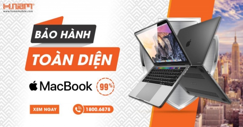 BẢO HÀNH TOÀN DIỆN CHO MAC 99%