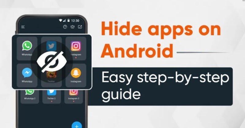 Cách ẩn ứng dụng trên điện thoại Samsung, Xiaomi, Realme và các điện thoại Android khác