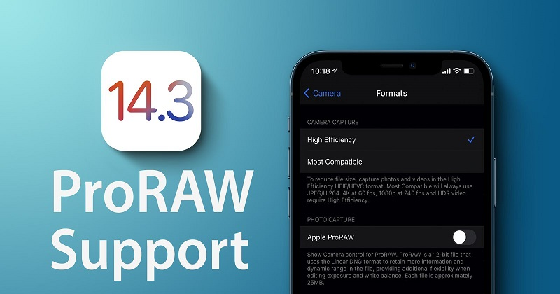 Cách bật định dạng ProRAW trên iPhone 12 Pro và iPhone 12 Pro Max