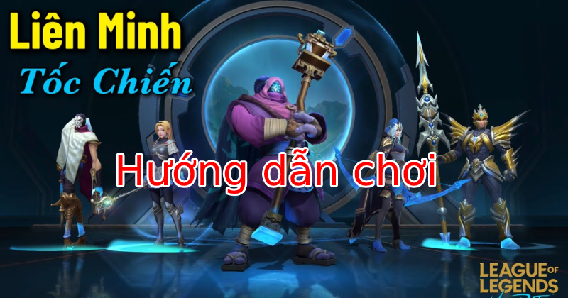 Cách chơi liên minh huyền thoại tốc chiến trên điện thoại, máy tính bảng