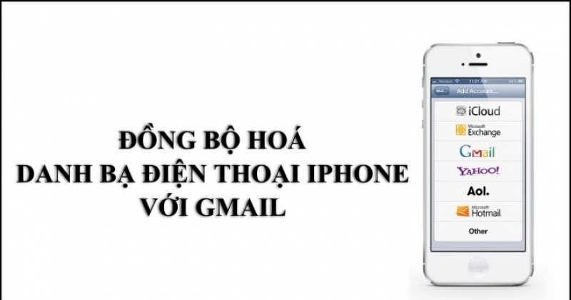 Cách đồng bộ danh bạ trên iPhone với Gmail