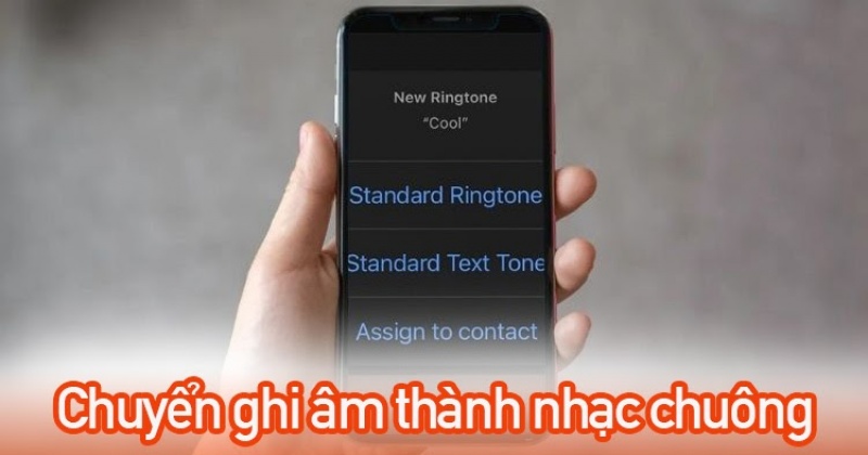 Cách sử dụng ghi âm giọng nói thành nhạc chuông trên iPhone