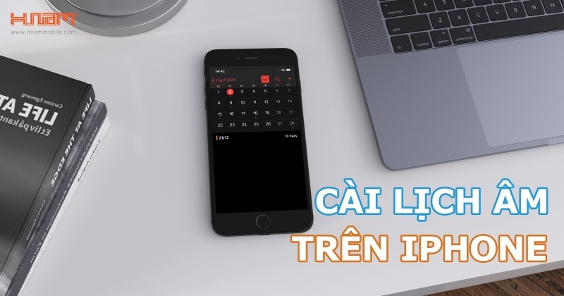 Cách xem lịch âm trên iPhone mà không cần cài ứng dụng 