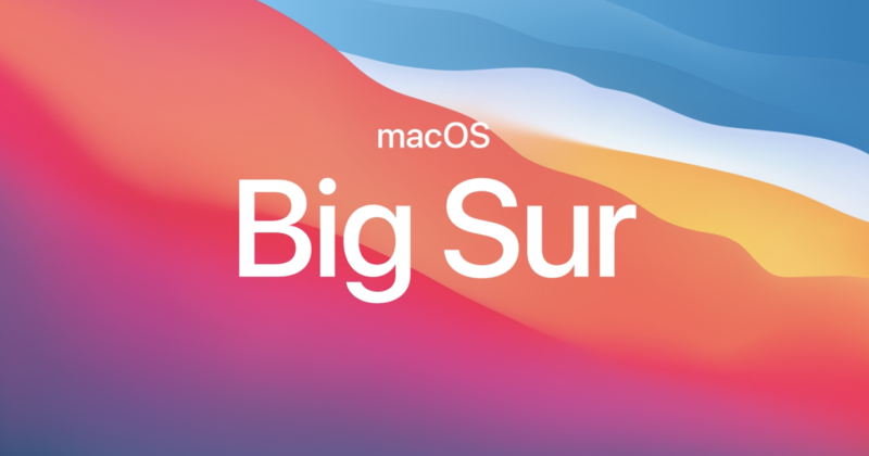 Đánh giá chi tiết về macOS Big Sur: chỉ có thể dùng một từ ĐÃ