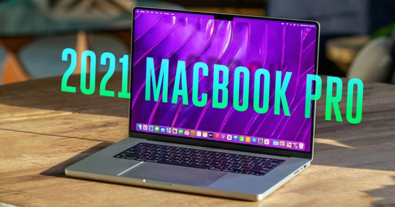 Đánh giá MacBook Pro 2021: Hiệu năng nâng cấp, cổng kết nối mở rộng và màn hình Mini LED ProMotion