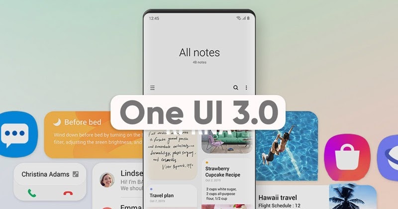 Đánh giá Samsung One UI 3.0 - Những điểm nào hấp dẫn