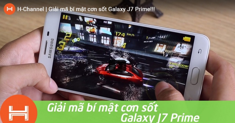 Giải mã bí mật cơn sốt Galaxy J7 Prime!!! 