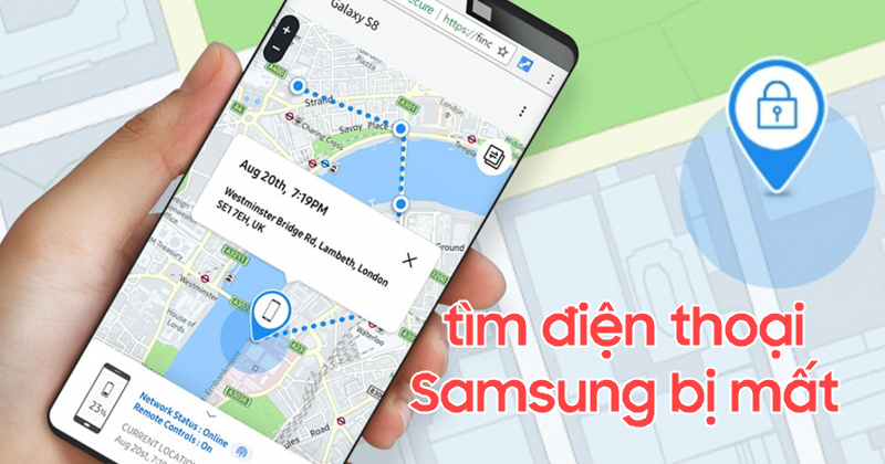 Hướng dẫn 5 cách tìm điện thoại Samsung khi bị mất hiệu quả nhất