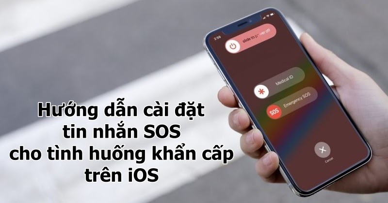 Hướng dẫn cài đặt tin nhắn SOS cho tình huống khẩn cấp trên iOS