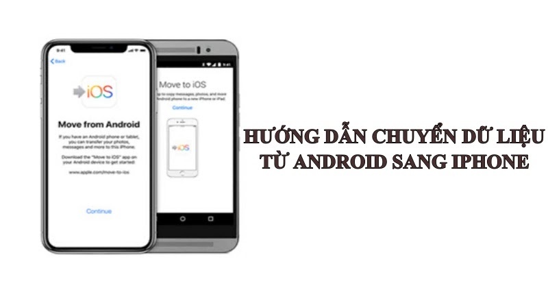 Hướng dẫn chuyển dữ liệu từ Android sang iPhone CHI TIẾT