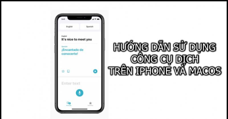 Hướng dẫn sử dụng công cụ dịch trên iPhone và MacOS