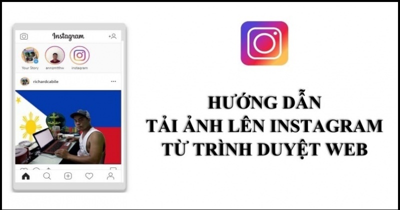 Hướng dẫn tải ảnh lên Instagram trên trình duyệt web