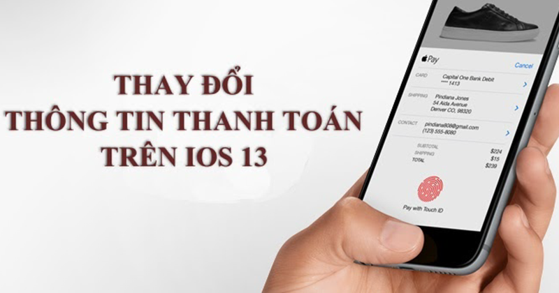 Hướng dẫn thay đổi thông tin thanh toán trên iOS 13