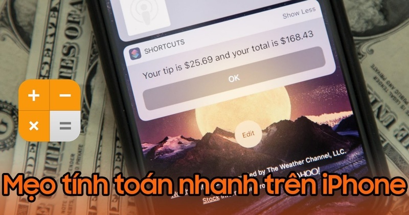 Mẹo tính toán nhanh hơn trên iPhone cực hay, bao ngầu