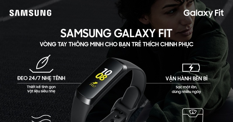 Những điều bạn cần biết về Galaxy Fit cùng khả năng theo dõi sức khoẻ 24/7