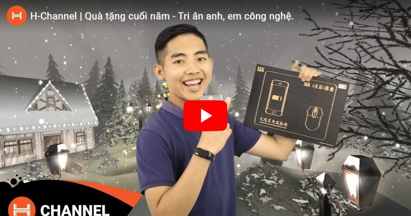 Quà tặng cuối năm - Tri ân anh, em công nghệ. 