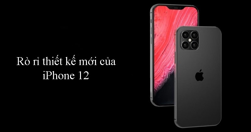 Rò rỉ hình ảnh bên trong iPhone 12 tiết lộ nhiều thông tin quan trọng