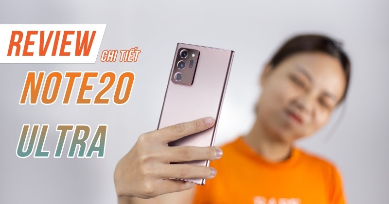 Sau 2 Tuần Sử Dụng Note 20 Ultra: Cảm Nhận Thực Tế!