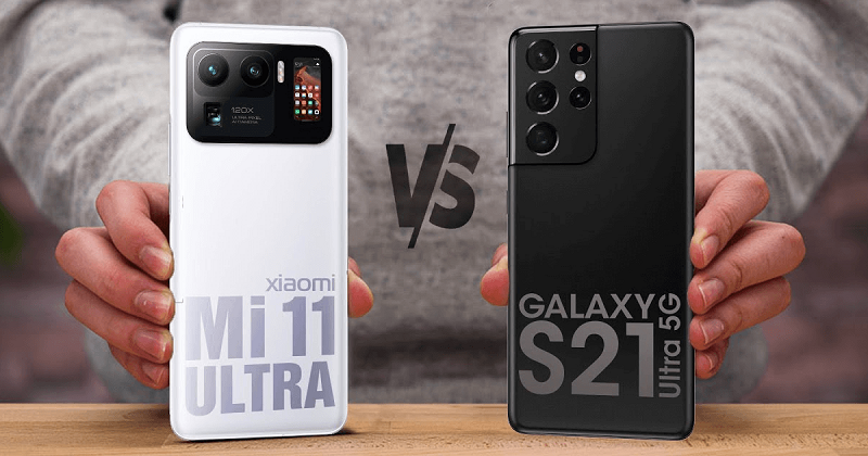 So sánh Mi 11 Ultra và Galaxy S21 Ultra : Khi hai Ultra đối đầu nhau