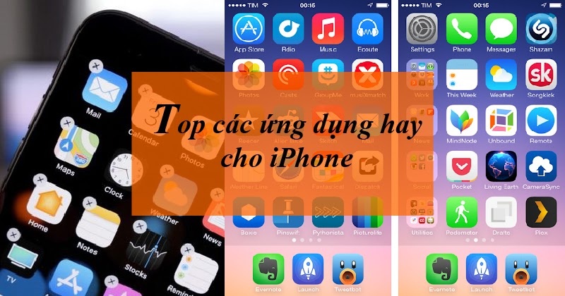 Top 20 ứng dụng hay trên iPhone bạn không thể bỏ qua