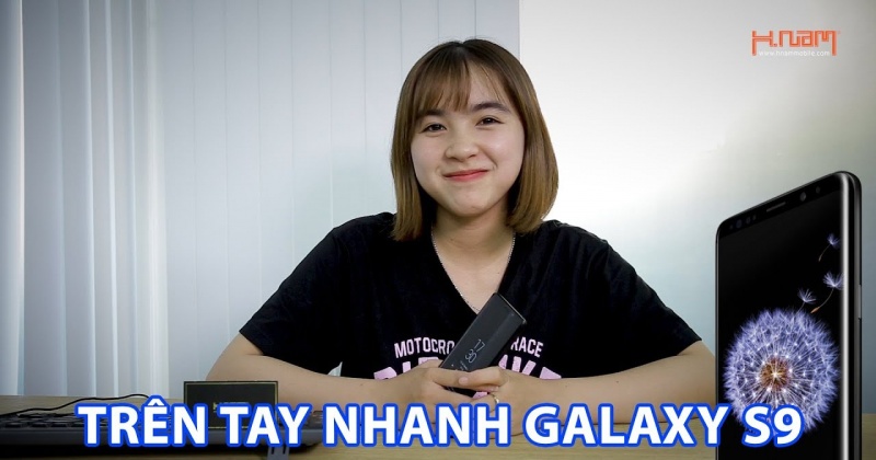 Trên tay nhanh Samsung Galaxy S9 đen huyền bí