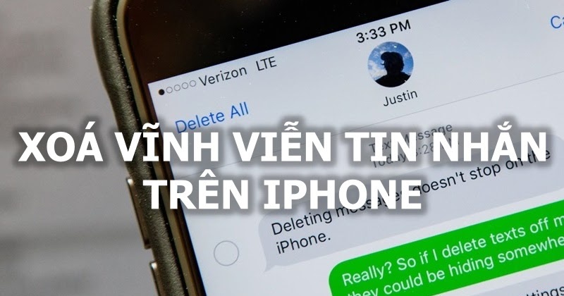 Xóa vĩnh viễn tin nhắn văn bản trên iPhone của bạn