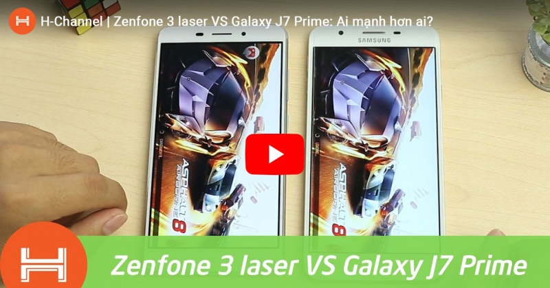 Zenfone 3 laser VS Galaxy J7 Prime: Ai mạnh hơn ai? 