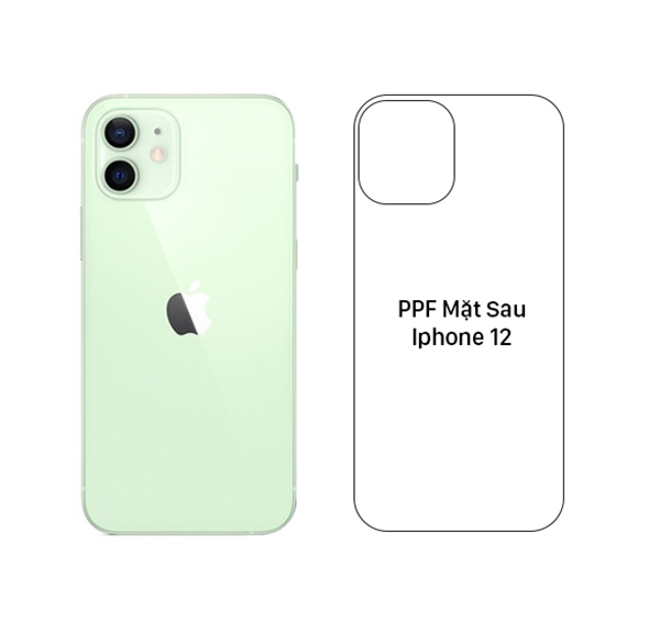 Dán Mặt Sau PPF Trong Iphone 12 (Không Full)
